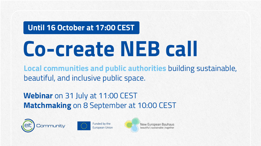 Co-create NEB call for proposals to build sustainable and inclusive public spaces is now open!