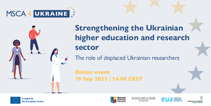 MSCA4 Ukraine: Strengthening the Ukrainian higher education and research sector