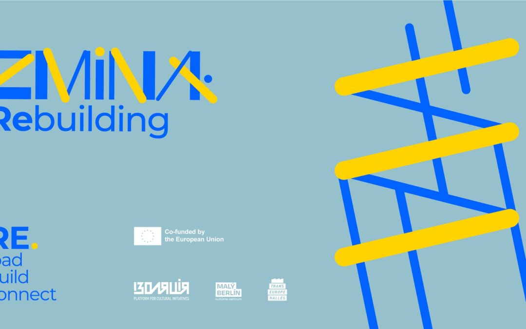 ZMINA: Rebuilding. The first call for proposals for international projects