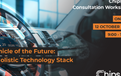 Chips JU Consultation Workshop: Vehicle of the future – a Holistic Technology Stack, 12/10/2023