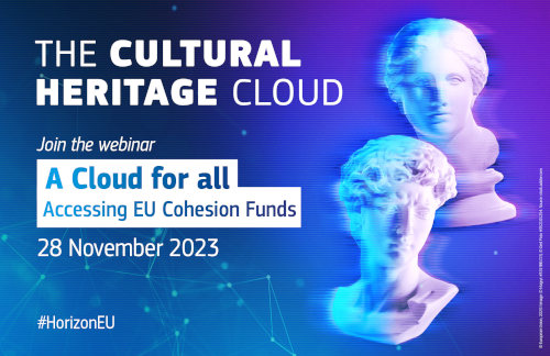 A Cloud for all – Accessing EU Cohesion Funds, A focused webinar offering practical insights on accessing EU Cohesion Funds for Cultural Heritage Institutions, 28/11/2023