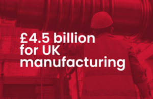 Billions of investment for British manufacturing to boost economic growth