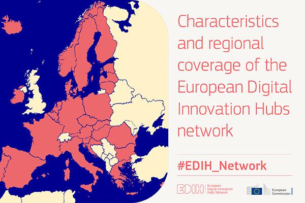 Characteristics and regional coverage of the EDIH Network: discover the comprehensive report
