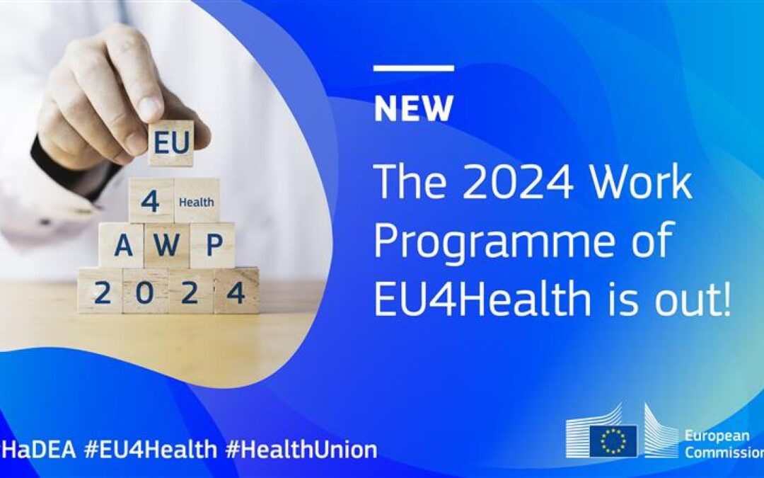The 2024 Work Programme of EU4Health is out: discover how it continues supporting health projects and initiatives in Europe