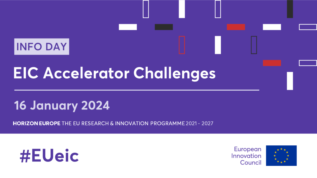 SAVE THE DATE! “European Innovation Council Accelerator Challenges – Work Programme 2024” online Info Day