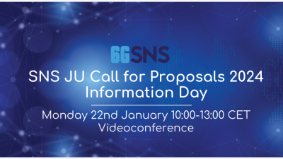 SNS Call for Proposals 2024 – Information Day 22nd January 2024, 10:00 -13:00 CET