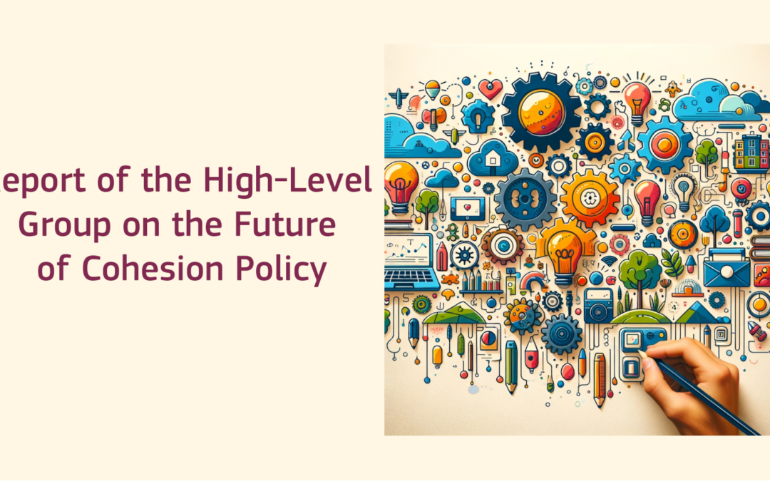 Report from experts on Cohesion Policy proposes ways to maximise the effectiveness and impact of Cohesion Policy in the future