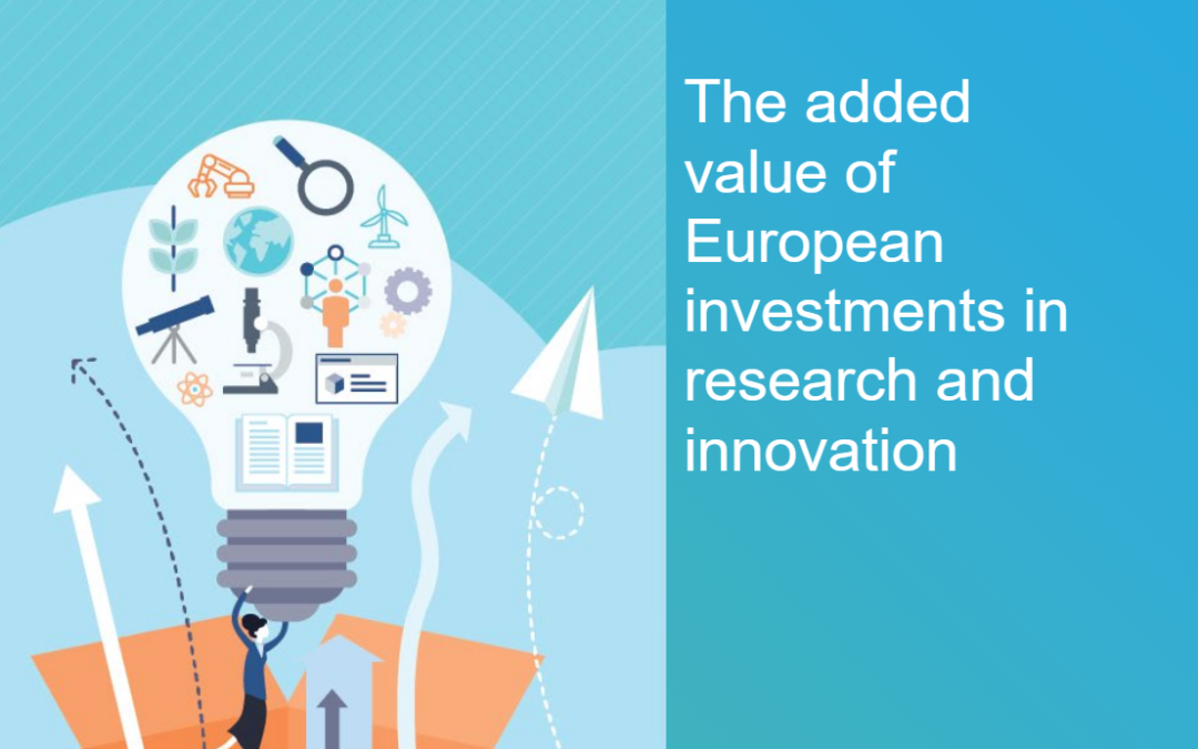 The added value of European investments in research and innovation