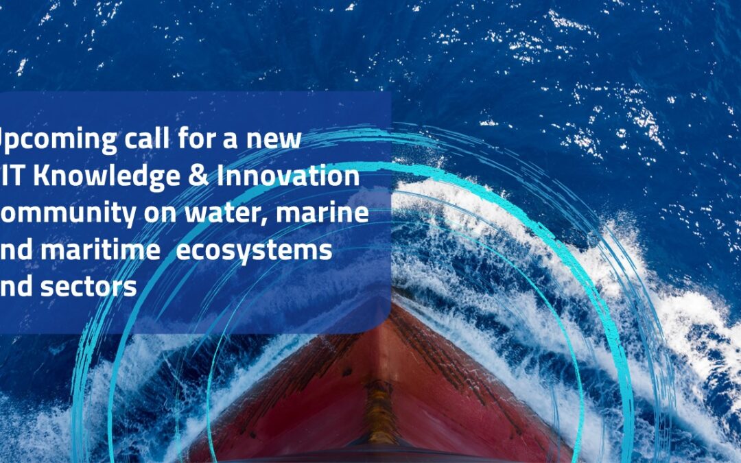 New EIT Knowledge and Innovation Community will focus on water, marine, and maritime sectory and ecosystems