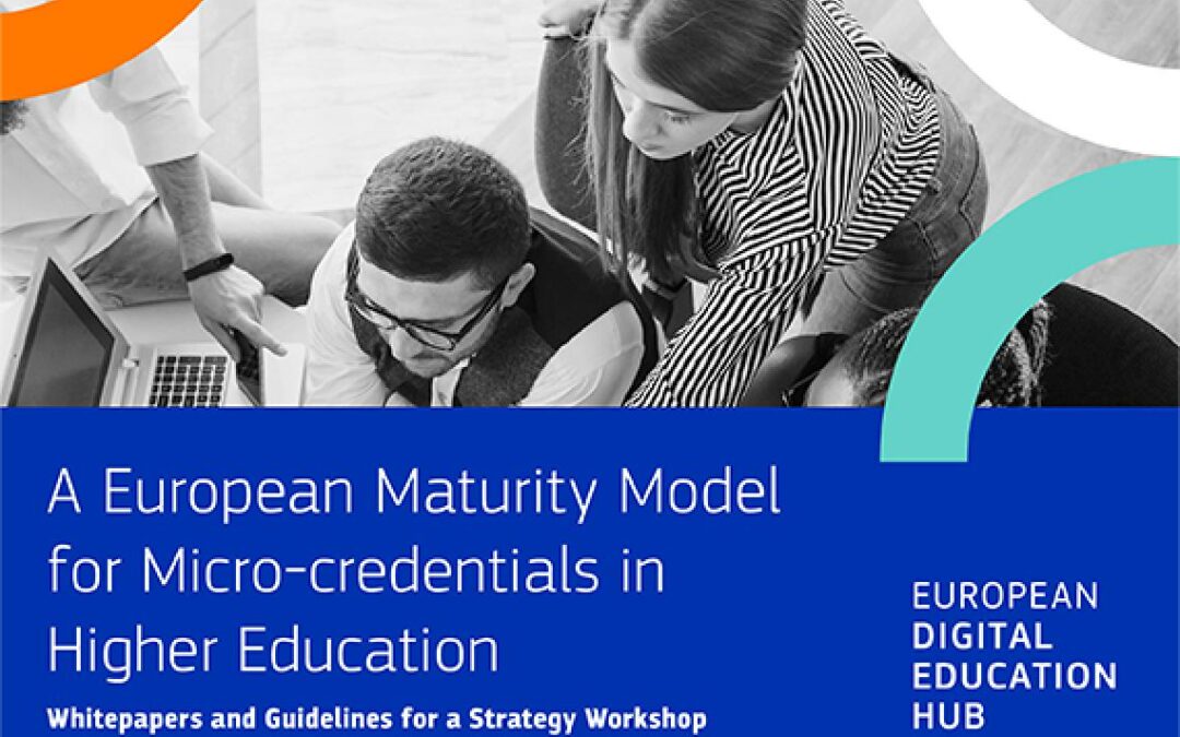 New publication: A European maturity model for micro-credentials in higher education