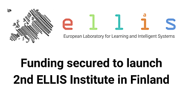 Finland is strongly investing in AI and establishing an ELLIS Institute to accelerate research and attract talent