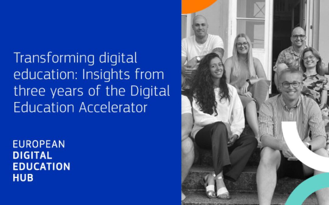 New publication: Transforming digital education – Insights from three years of the Digital Education Accelerator